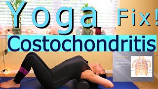 Chest Pain Yoga Stretching Exercises For Costochondritis Fix [upl. by Brendin]