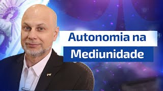 Mediunidade com Autonomia [upl. by Jobey581]