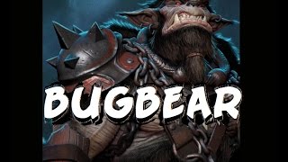 Dungeons and Dragons Lore  Bugbear [upl. by Submuloc]