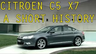 Citroen C5 X7  A Review  Part1  A Short History [upl. by Aneerol]