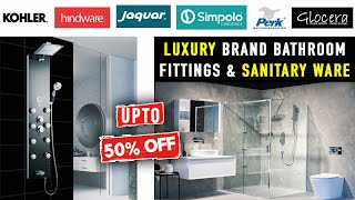 Buy Luxury Bathroom Fittings amp Sanitaryware At Heavy Discount  Hardware amp Sanitary Wholesale Market [upl. by Ymmaj]