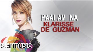 Paalam Na  Klarisse De Guzman Lyrics [upl. by Lleoj]