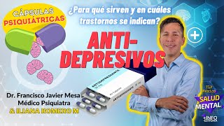 ANTIDEPRESIVOS Fluoxetina Citalopram Duloxetina Tricíclicos ¿cómo funcionan y para qué sirven [upl. by Ninel]