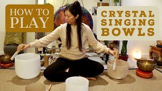 How To Play Crystal Singing Bowls Beginner Lesson [upl. by Lord]