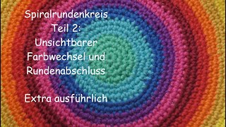 Häkeln lernen  extra ausführlich Spiralrundenkreis Teil 2 [upl. by Erdeid]