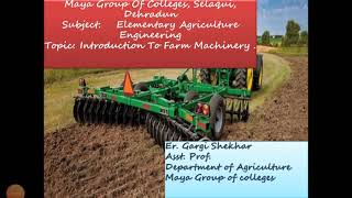 Lecture 1 Introduction to Farm Machinery [upl. by Eniamert]