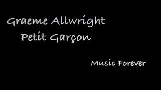 Graeme Allwright  Petit Garçon  Paroles [upl. by Oicaroh]