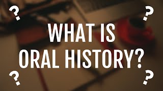 What is Oral History [upl. by Kokaras148]