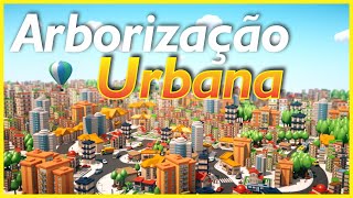 Arborização Urbana a importância das árvores para quem mora nas cidades [upl. by Anselma]