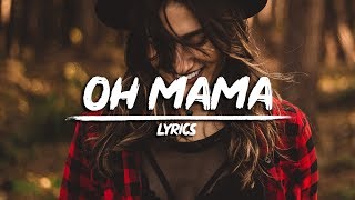 Kinsey  Oh Mama Lyrics [upl. by Sicular]