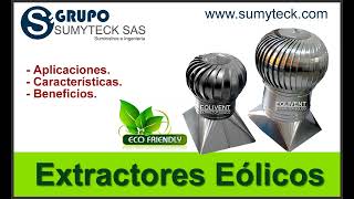 Extractores Eólicos aplicaciones características y beneficios [upl. by Ynnol]