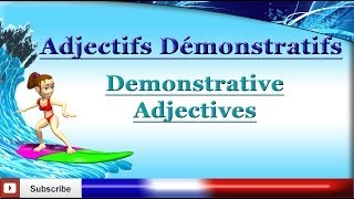 Learn French  Demonstrative Adjectives  Les adjectifs démonstratifs [upl. by Julio]