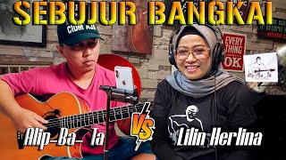 Alip Ba Ta feat Lilin Herlina  SEBUJUR BANGKAI  collaboration  singing guitar [upl. by Eiramannod664]