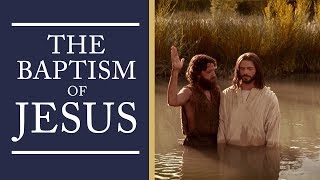 The Baptism of Jesus [upl. by Giffy]