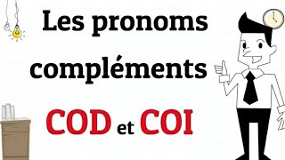 Les pronoms compléments COD et COI [upl. by Naomi]