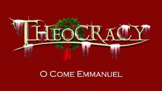 TheocracyO Come Emmanuel [upl. by Otrebron]