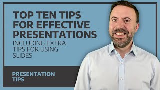 Top Ten Tips For Effective Presentations [upl. by Eugenia722]