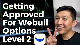 How To Get Approved For Options Trading On Webull Level 2 [upl. by Kele]