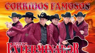 Grupo Exterminador Sus Mejores Corridos  Los Corridos Mas Torones [upl. by Erie]