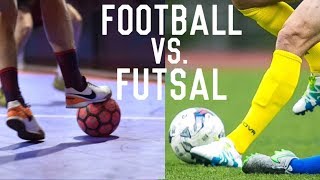 Football Vs Futsal  Whats The Difference [upl. by Nivek714]