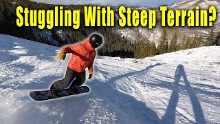 How To Snowboard Steep Terrain  Beginner guide [upl. by Ahs]