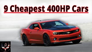 9 Cheapest 400HP American Cars [upl. by Dnomaj]