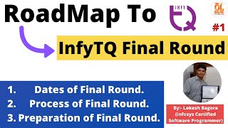 Roadmap to InfyTQ Final Round  Infosys Certification 2022 Batch infytq2022 infytfinalround [upl. by Mel29]