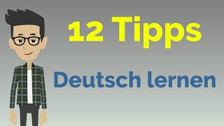 Schnell Deutsch lernen 12 Tipps [upl. by Miche]