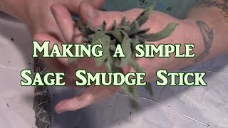 Making a Simple Sage Smudge Stick [upl. by Aden]