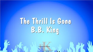 The Thrill Is Gone  BB King Karaoke Version [upl. by Ggerg]