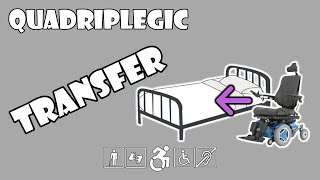 Transferring From Wheelchair To Bed  How To  Quadriplegic C5C6C7 [upl. by Natlus767]