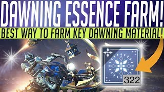 Destiny 2  DAWNING ESSENCE FARM How To Farm ESSENCE OF DAWNING Recipes amp More [upl. by Oicirtap]