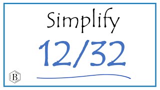 How to Simplify the Fraction 1232 [upl. by Tawney]