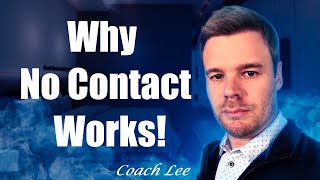 Why The No Contact Rule Works [upl. by Arocet]