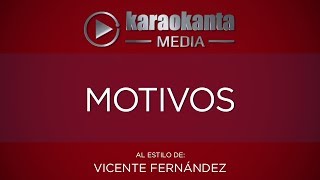 Karaokanta  Vicente Fernández  Motivos [upl. by Ait378]