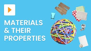 Materials And Their Properties [upl. by Anica]