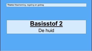 VMBO HAVO 1  Waarneming regeling en gedrag  Basisstof 2 De huid [upl. by Sherlock182]