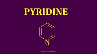 Pyridine  Synthesis amp Reactions [upl. by Ruttger]