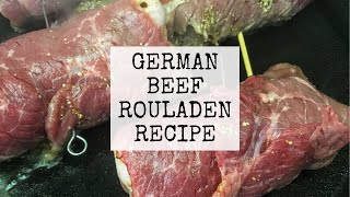 Traditional German Beef Rouladen Recipe [upl. by Natalie]