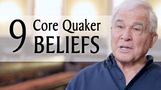 9 Core Quaker Beliefs [upl. by Cressi]