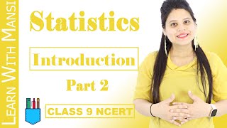 Class 9 Maths  Chapter 14  Introduction  Part 2  Statistics  NCERT [upl. by Skippie]