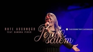 Jerusalém  Rute Assunção Feat Sandra Pires Lyric Video [upl. by Snehpets]