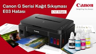 Canon G3411341024102411 Kağıt Sıkışma E03 Hatası Çözümü [upl. by Questa]