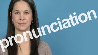 How to Pronounce PRONUNCIATION in American English [upl. by Oicatsana93]