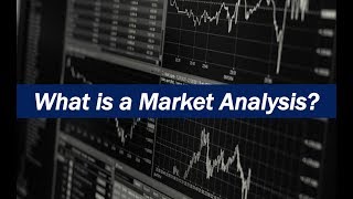 What is a Market Analysis [upl. by Acirretal165]