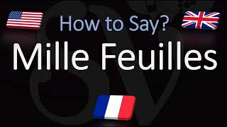 How to Pronounce Mille Feuilles CORRECTLY French amp English Pronunciation Native Speaker [upl. by Ob545]