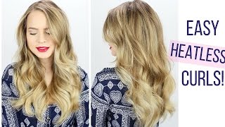 Easy Heatless Curls Hair Tutorial [upl. by Ymor]