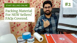 FirstTime Packing Material Guidance For Online Selling eCommerce Business  New Sellers MUST Watch [upl. by Yauqram]