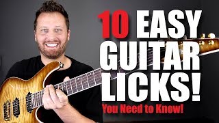 10 EASY GUITAR LICKS Every Guitarist Should Know [upl. by Eciuqram]