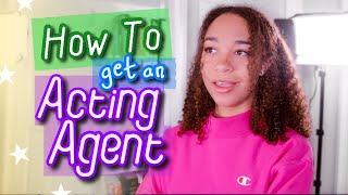 How To Get an Acting Agent Advice From a Signed Actress [upl. by Attennot]